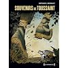 Souvenirs de Toussaint