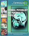 Criminal Psychology and Personality Profiling  (Forensics: the Science of Crime Solving)