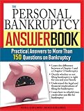 The Personal Bankruptcy Answer Book: Practical Answers to More than 175 Questions on Bankruptcy