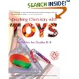 Teaching Chemistry with TOYS by Jerry Sarquis, Mickey Sarquis, and John Williams