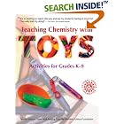 Click here to buy Teaching Chemistry with TOYS by  Jerry Sarquis, Mickey Sarquis, and John Williams.