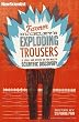 Farmer Buckley's Exploding Trousers: And other odd events on the way to scientific discovery