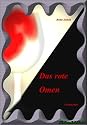Das rote Omen - Drei Kurzkrimis