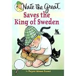 Nate the Great Saves the King of Sweden | Marjorie Weinman Sharmat