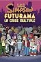 Les Simpson, Futurama : La crise multiple