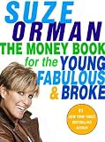 The Money Book for the Young, Fabulous & Broke [MONEY BK FOR THE YOUNG FABULOU]