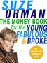 The Money Book for the Young, Fabulous & Broke [MONEY BK FOR THE YOUNG FABULOU]