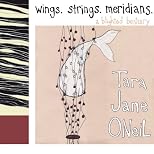 Wings. Strings. Meridians.