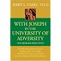 With Joseph in the University of Adversity: The Mi&hellip by Jerry L. Parks