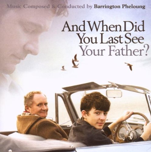 When Did You Last See Your Father? When Did You Last See Your Father?