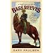The Legend of Bass Reeves