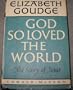 God So Loved The World: The Story of Jesus