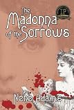 The Madonna of the Sorrows, 2nd edition