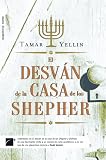 Desvn de La Casa de Los Shepher, El