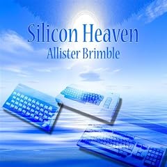 Silicon Heaven