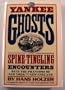 Yankee Ghosts: Spine-Tingling Encounters With the Phantoms of New York and New England