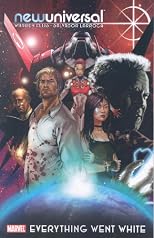 Newuniversal Volume 1: Everything Went White Tpb
