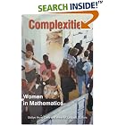 Complexities: Women in Mathematics by  Bettye Anne Case and Anne M. Leggett