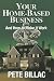 Your Home-Based Business and How to Make it Work