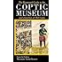 The Illustrated Guide to the Coptic Museum and Churches of Old Cairo
