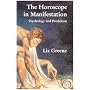 The Horoscope in Manifestation: Psychology and Prediction