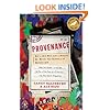 Provenance: How a Con Man and a Forger Rewrote the History of Modern Art