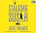 Stalking Susan