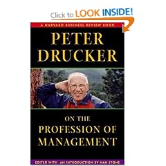 Peter Drucker on the Profession of Management (Harvard Business Review Book Series)