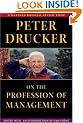 Peter Drucker on the Profession of Management (Harvard Business Review Book Series)