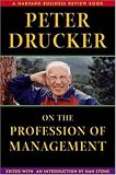 Peter Drucker on the Profession of Management