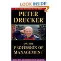 Peter Drucker on the Profession of Management (Harvard Business Review Book Series)