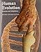 Human Evolution: Processes and Adaptations (Revised Second Edition)