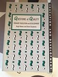 Questions of quality : primary education and development