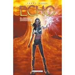 Echo, Tome 2 : R�ves atomiques
