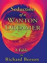 Seduction of a Wanton Dreamer