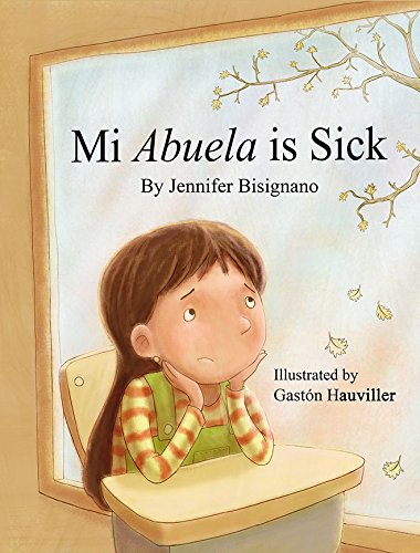 My Abuela is Sick (English and Spanish Edition)