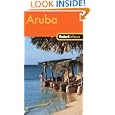 Fodor's In Focus Aruba, 1st Edition (Pocket Guides) by Fodor's