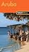Fodor's In Focus Aruba, 1st Edition (Pocket Guides)