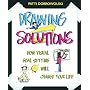 Drawing Solutions: How Visual Goal Setting Will Ch&hellip von Patti Dobrowolski