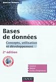 Bases de données - 2e éd. - Concepts, utilisation et développement