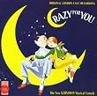 Crazy For You