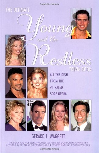The Ultimate Young and the Restless Trivia Book
