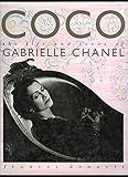 Coco : the Life and Loves of Gabrielle Chanel