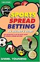 Sports Spread Betting: An Insider's Guide