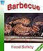 Barbecue food safety, Barbecue Cooking outdoors summer