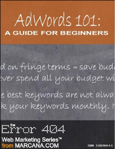 AdWords 101: A Guide For Beginners (AdWords University,