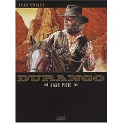 Durango, Tome 13 : Sans piti�