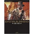Durango, Tome 13 : Sans piti�