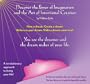 Discover the Power of Imagination and the Art of Intentional Creation