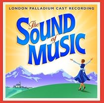 The Sound of Music (2006 London Palladium Revival Cast)